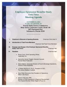 Employer-Sponsored Benefits Study Task Force Meeting Agenda OCTOBER 23, [removed]A.M. TO 4:30 P.M. ET Florida Public Service Commission