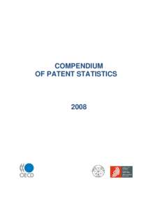 COMPENDIUM OF PATENT STATISTICS 2008  2008 Compendium of Patent Statistics