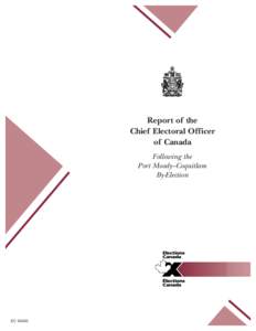 Report of the Chief Electoral Officer of Canada Following the Port Moody–Coquitlam By-Election