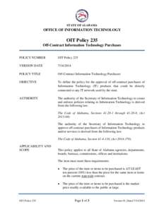 STATE OF ALABAMA  OFFICE OF INFORMATION TECHNOLOGY OIT Policy 235 Off-Contract Information Technology Purchases