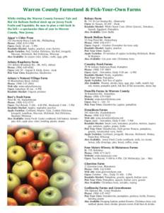 Warren County Farmstand & Pick-Your-Own Farms While visiting the Warren County Farmers’ Fair and Hot Air Balloon Festival stock up on Jersey Fresh Fruits and Vegetable. Be sure to plan a visit back in the fall— a spe