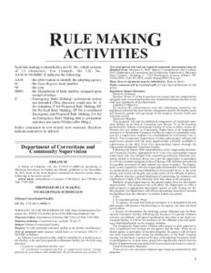 RULE MAKING ACTIVITIES Each rule making is identified by an I.D. No., which consists of 13 characters. For example, the I.D. No. AAM[removed]E indicates the following: