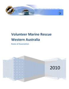 Volunteer Marine Rescue Western Australia Rules of Association 2010