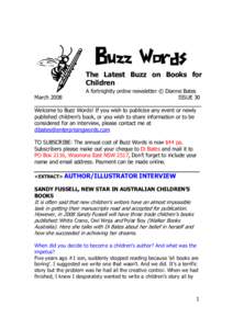 The Latest Buzz on Books for Children A fortnightly online newsletter © Dianne Bates March 2008 ISSUE 30 _________________________________________________