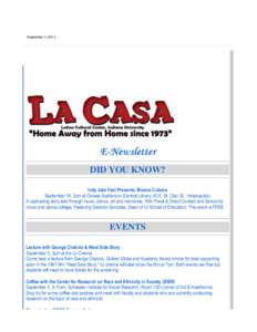 September 4, 2014  E-Newsletter DID YOU KNOW? Indy Jazz Fest Presents: Musica Cubana September 14, 3pm at Clowes Auditorium (Central Library, 40 E. St. Clair St., Indianapolis)