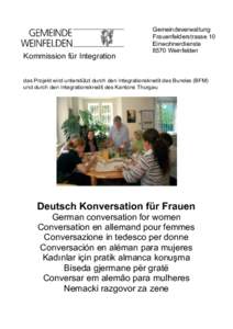 Kommission für Integration  Gemeindeverwaltung Frauenfelderstrasse 10 Einwohnerdienste 8570 Weinfelden