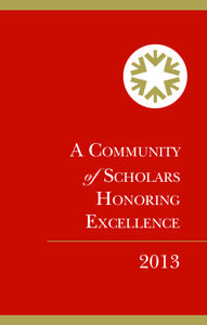 A Community of Scholars Honoring Excellence 2013