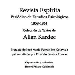 Revista Espírita Periódico de Estudios PsicológicosColección de Textos de  Allan Kardec