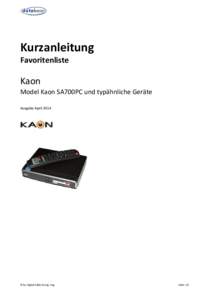 Kurzanleitung Favoritenliste Kaon Model Kaon SA700PC und typähnliche Geräte Ausgabe April 2014