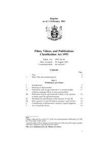 Reprint as at 1 February 2011 Films, Videos, and Publications Classification Act 1993 Public Act