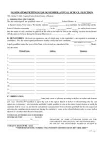 NOMINATING PETITION FOR NOVEMBER ANNUAL SCHOOL ELECTION TO: Gilda T. Gill, County Clerk of the County of Salem: A: NOMINATING STATEMENT: We, the undersigned, are qualified voters of