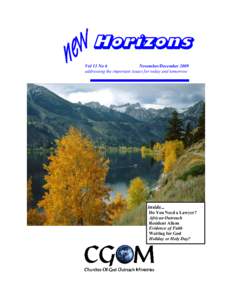 Horizons Vol 13 No 6 November/December 2009 addressing the important issues for today and tomorrow  inside...