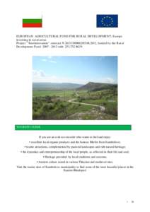 EUROPEAN AGRICULTURAL FUND FOR RURAL DEVELOPMENT: Europe investing in rural areas Project 