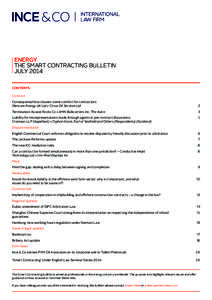 ENERGY THE SMART CONTRACTING BULLETIN JULY 2014 CONTENTS Contract Consequential loss clauses: some comfort for contractors: