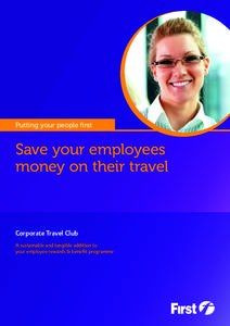 Putting your people first  Save your employees money on their travel  Corporate Travel Club
