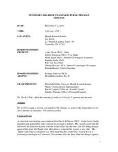 TENNESSEE BOARD OF EXAMINERS IN PSYCHOLOGY MINUTES DATE:  December 1-2, 2011