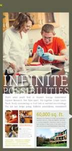 INFINITE  POSSIBILITIES That’s what you’ll find in Doane’s biology department. Explore. Research. Test. Take apart. Put together. Create. Learn. Teach. Study immunology or fruit bats or wetland microbiology.