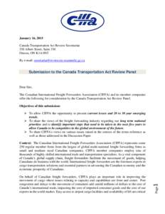 January 16, 2015 Canada Transportation Act Review Secretariat 350 Albert Street, Suite 330 Ottawa, ON K1A 0N5 By e-mail: 