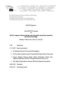 Directorate-General for External Policies of the Union Directorate for Committees Secretariat of the Committee on Foreign Affairs Secretariat of the Committee on International Trade  DRAFT Programme