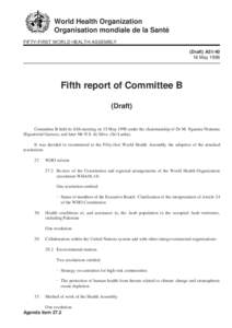 World Health Organization Organisation mondiale de la Santé FIFTY-FIRST WORLD HEALTH ASSEMBLY (Draft) A51[removed]May 1998