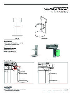 Product Code #: EPL-H-SWBD2-W  Sani-Wipe Bracket for Enovate Medical Carts