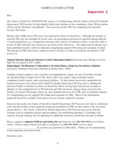 SAMPLE COVER LETTER  Appendix 2 Dear The (Name of State/City SATF/HIV/CHC Agency) is collaborating with the (Name of State/City Health Department TB Program) to help identify health care facilities in the community where