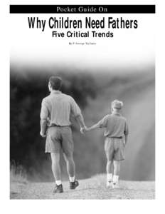 Pocket Guide On  Why Children Need Fathers Five Critical Trends By P. George Tryfiates