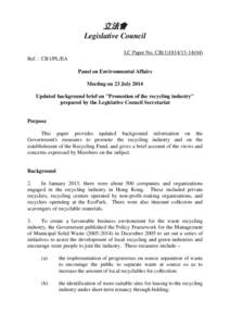 立法會 Legislative Council LC Paper No. CB[removed]) Ref. : CB1/PL/EA Panel on Environmental Affairs Meeting on 23 July 2014