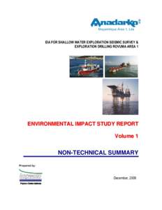 EIA FOR SHALLOW WATER EXPLORATION SEISMIC SURVEY & EXPLORATION DRILLING ROVUMA AREA 1 ENVIRONMENTAL IMPACT STUDY REPORT Volume 1