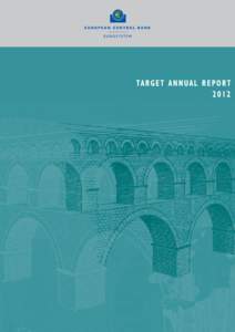 TARGET Annual Report 2012, May 2013