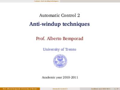 Automatic Control 2 - Anti-windup techniques