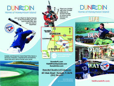 Join us in March for Spring Training for the Toronto Blue Jays. Our local Dunedin Blue Jays