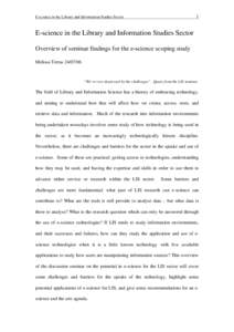 1  E-science in the Library and Information Studies Sector E-science in the Library and Information Studies Sector Overview of seminar findings for the e-science scoping study