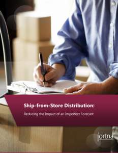 Ship-from-Store Distribution Reduces Impact of Imperfect Forecast