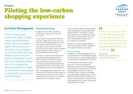 Primark  Piloting the low-carbon shopping experience 	Carbon Management After its energy spend
