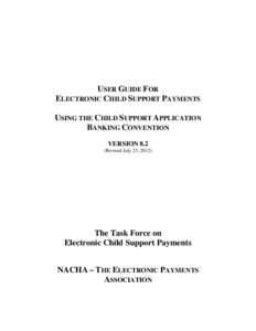 Electronic commerce / Economics / ASC X12 / Withholding tax / Payroll / NACHA – The Electronic Payments Association / Child support / Invoice / Automated Clearing House / Payment systems / Business / Finance