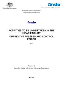Application for the Facility Licence, “Possess or Control” for the HIFAR Facility: Planned Activities