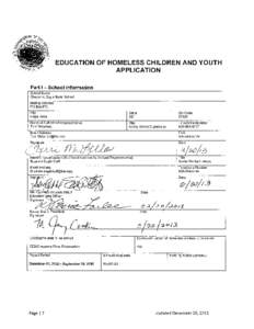 EDUCATION OF HOMELESS CHILDREN AND YOUTH APPLICATION Part I - School Information School Name Cheyenne Eagle Butte School Mailing Address