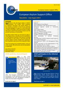 ISSN: [removed]European Asylum Support Office European Asylum Support Office Newsletter - July-August 2014