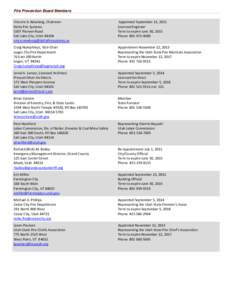 Fire Prevention Board Members Vincent A. Newberg, Chairman Delta Fire Systems 1507 Pioneer Road Salt Lake City, Utah[removed]removed]