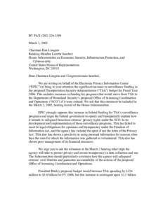 BY FAXMarch 1, 2005 Chairman Dan Lungren Ranking Member Loretta Sanchez House Subcommittee on Economic Security, Infrastructure Protection, and Cybersecurity