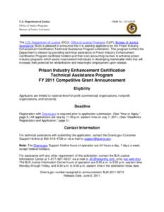 United States Department of Justice / Public economics / Funding Opportunity Announcement / Bureau of Justice Assistance / Federal grants in the United States / Office of Justice Programs / Data Universal Numbering System / Justice / Administration of federal assistance in the United States / Federal assistance in the United States / Public finance / Grants