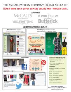 THE McCALL PATTERN COMPANY digiTAL MEdiA kiT reacH More tecH-savvY seWers online anD tHroUgH eMail OUR BRANDS KWIK K SEW