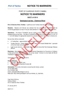 NOTICE TO MARINERS PORT OF CLARENCE RIVER (YAMBA) NOTICE TO MARINERS 002(T) of 2014 Geological survey - Clarence River