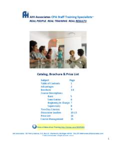 AHI Associates CPA Staff Training Specialists™ REAL PEOPLE. REAL TRAINING. REAL RESULTS Catalog, Brochure & Price List Subject Page