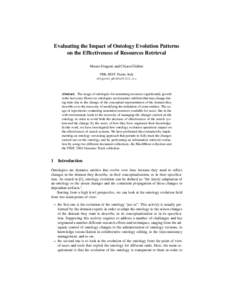 Evaluating the Impact of Ontology Evolution Patterns on the Effectiveness of Resources Retrieval Mauro Dragoni and Chiara Ghidini FBK–IRST, Trento, Italy dragoni|
