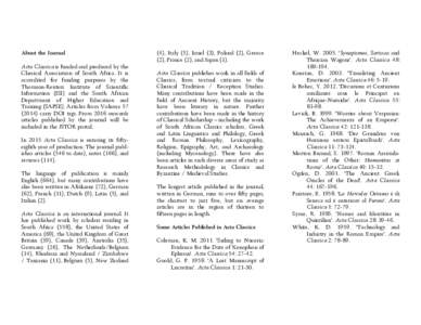 About the Journal Acta Classica is funded and produced by the Classical Association of South Africa. It is accredited for funding purposes by the Thomson-Reuters Institute of Scientific Information (ISI) and the South Af