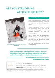ARE YOU STRUGGLING WITH SIDE-EFFECTS? NO SIDE EFFECTS ARE COMPULSORY Many people don’t realise that there is a large psychological component involved in