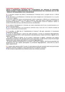 REPERTORIO DOMANDE / RISPOSTE RELATIVE A INVITO A MANIFESTARE INTERESSE PER L’AFFIDAMENTO DEL SERVIZIO DI IDEAZIONE, PROGETTAZIONE E PROGRAMMAZIONE DELLA COMUNICAZIONE DELL’EDIZIONE 2016 DI MIA - MERCATO INTERNAZIONA