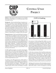 Central Utah Project CUPCA Funding Mission – The purpose of this program is to complete the Central Utah Project in an environmentally sound
